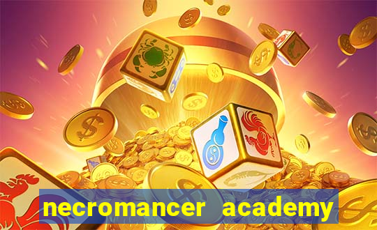 necromancer academy and the genius summoner ler